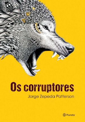 [Los Azules 01] • Os Corruptores